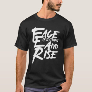 Stehe allem gegenüber & Illustration erheben Gra T-Shirt