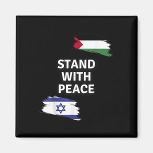 Stehe mit dem Frieden! Israel Palästina Shirt. Nei Magnet