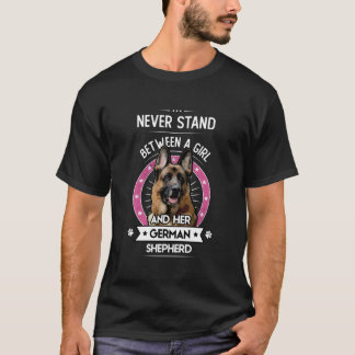 Stehe nie zwischen einem Mädchen und ihrem deutsch T-Shirt