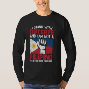 Stehen für PRRD Anhänger Digong Duterte Philippine T-Shirt