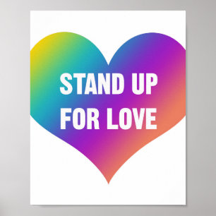 Stehen Sie auf für Liebe Poster