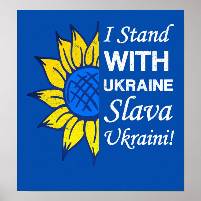 Stehen Sie mit der Ukraine, die ukrainische Fahne  Poster (Vorne)