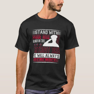 Stehen Sie mit Stolz und Ehre an diesem Patriotent T-Shirt