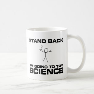 Stehen Sie zurück mich werden Wissenschaft Kaffeetasse
