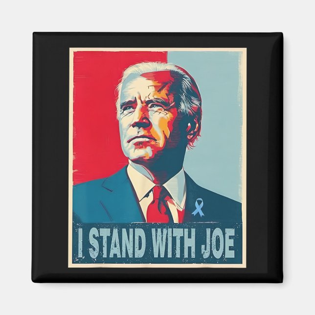 Stehend mit Joe Support Ribbon Campaign Statemen Magnet (Vorne)