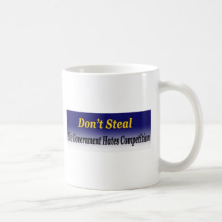 stehlen Sie nicht Kaffeetasse