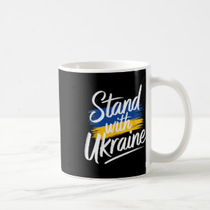 Steht mit der Ukraine Unterstützung Solidarität Fr Kaffeetasse