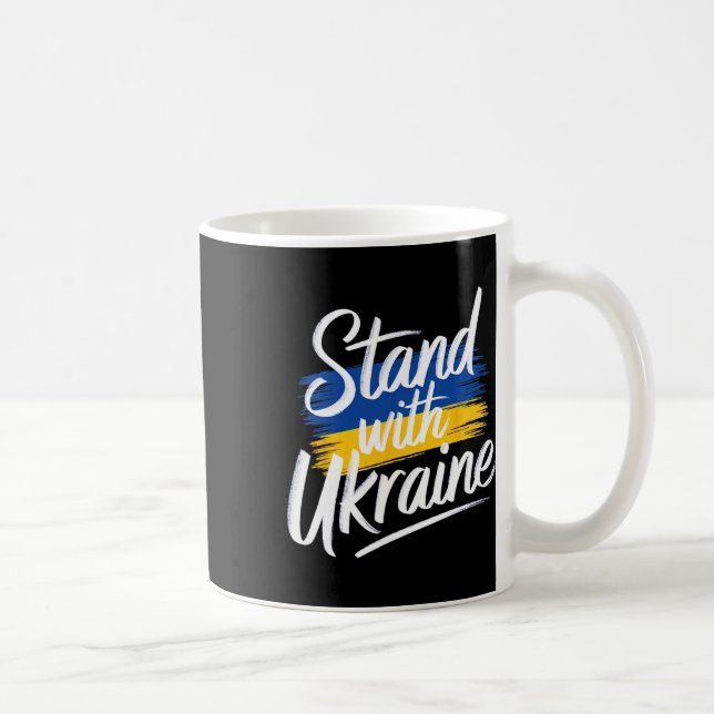 Steht mit der Ukraine Unterstützung Solidarität Fr Kaffeetasse (Rechts)