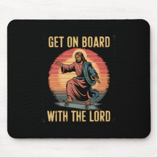 Steig auf das Brett mit dem Herrn Christus Skatebo Mousepad