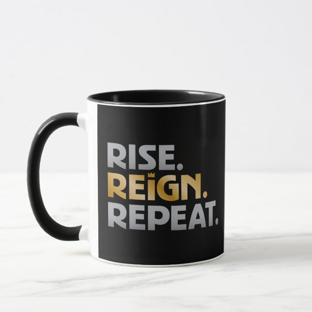"Steig auf. Reign. Wiederholen." Tasse (Links)