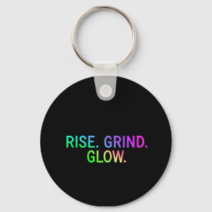 STEIGEN. GRIND. GLOW - Schlüsselanhänger für Motiv