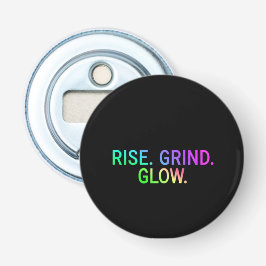 Steigen. Grind. Leuchten. | Motivierend Flaschenöf Flaschenöffner