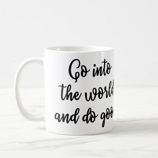 Steigen Sie in die Welt ein und tun Sie gute Tasse (Links)