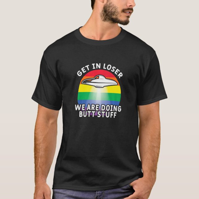 Steigen Sie in Loser waren tun Hintern Stuff Regen T-Shirt (Vorderseite)