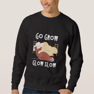 Steigen Sie langsam langsam aus, Inspirationsschle Sweatshirt