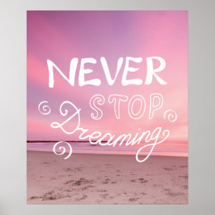 STEIGEN SIE NIE AUF, SICH MIT DEM Sonnenuntergang Poster