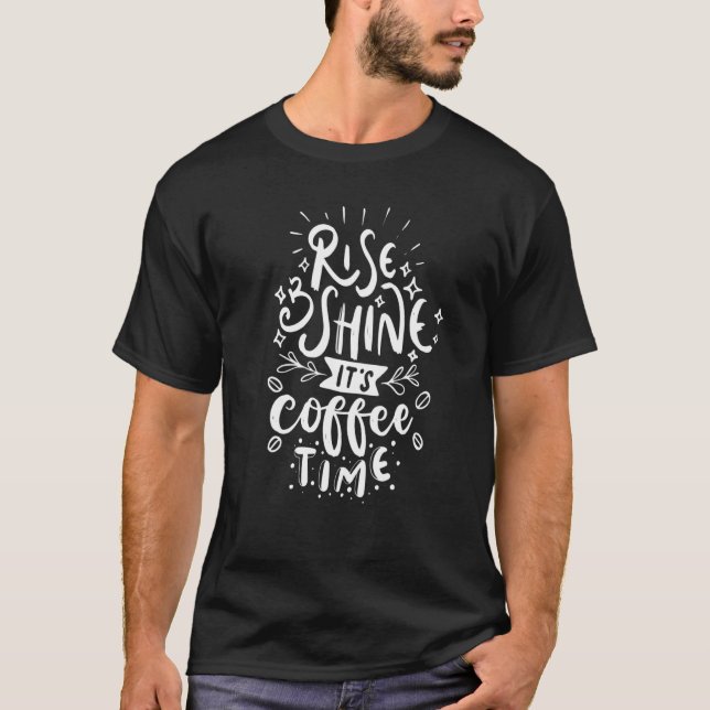 Steigen und glänzen es ist Zeit für Espresso und i T-Shirt (Vorderseite)