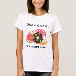 STEIGEN UND SCHIEN, SEINE SPENDEZEIT T-Shirt