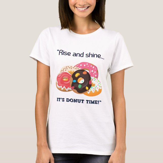 STEIGEN UND SCHIEN, SEINE SPENDEZEIT T-Shirt (Vorderseite)