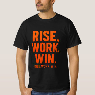 STEIGEN. WORK. WIN. - Inspiration Motivierend T-Shirt