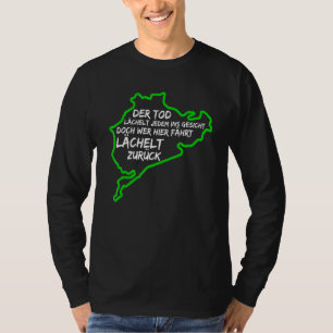 Steigern Sie den Druck auf Nordschleifen Tuning No T-Shirt