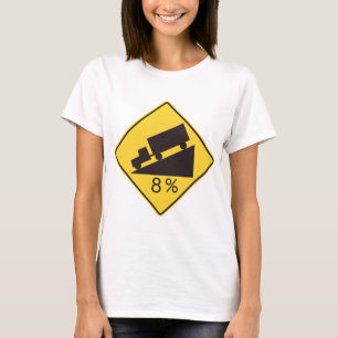 Steile Steigung Verkehrsschild LKW-Transport Vorsi T-Shirt