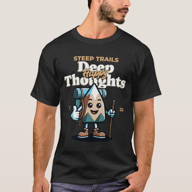 Steile Wege, tiefe Gedanken T-Shirt (Vorderseite)