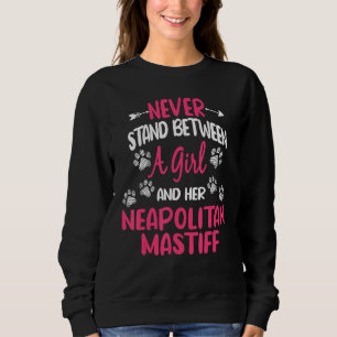 Stell dich niemals zwischen ein Mädchen und seine Sweatshirt