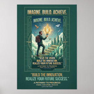 Stell dir vor, baue auf, erreiche Motivation für d Poster