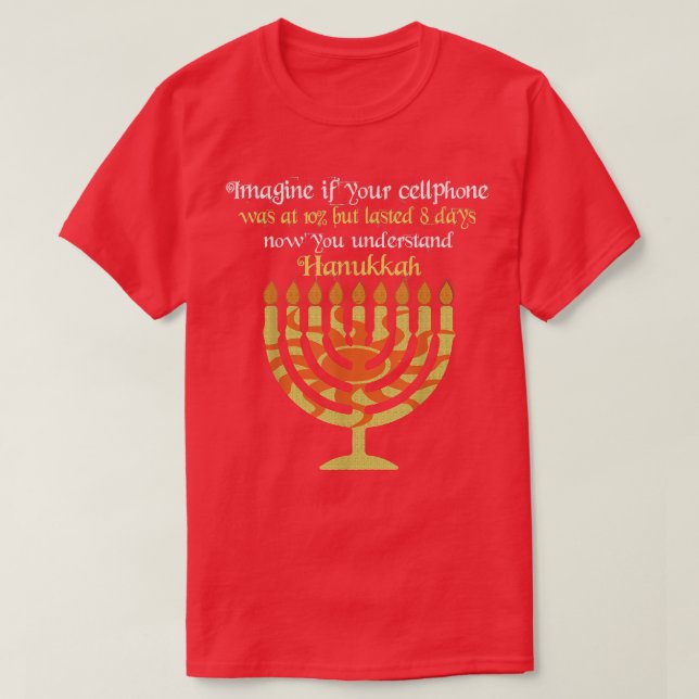 Stell dir Your Cellphone Understand Hanukkah Candl T-Shirt (Design vorne)