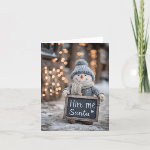 "Stell mich als Weihnachtsmann ein" Schneemann mit Feiertagskarte