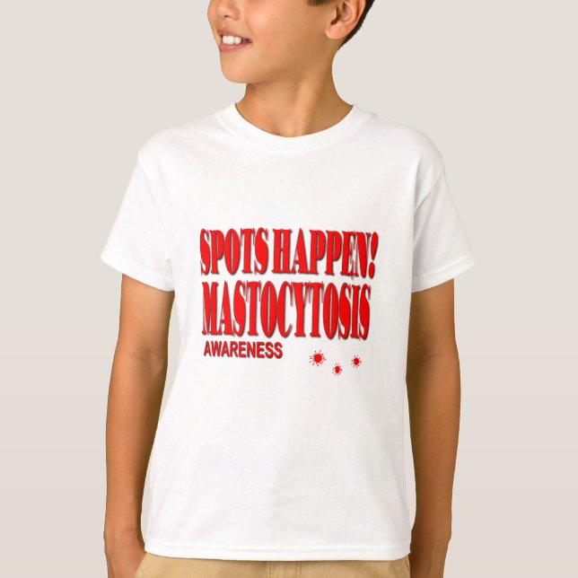 Stellen geschehen - Mastozytose-Bewusstsein T-Shirt (Vorderseite)