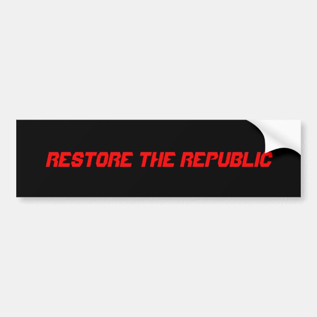 STELLEN SIE DIE REPUBLIK WIEDER HER AUTOAUFKLEBER (Vorne)