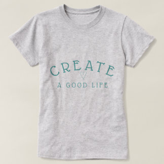 Stellen Sie eine gutes Lebens-moderne Grafik in T-Shirt