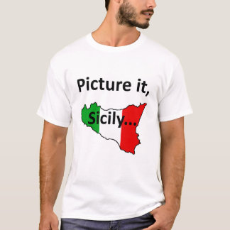 Stellen Sie es, Sizilien-T - Shirt dar
