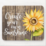 Stellen Sie Ihre eigene Aquarell-Sonnenblume des Mousepad<br><div class="desc">Hübsche Blumenmausunterlage,  die Watercolorsonnenblume mit inspirational Zitat kennzeichnet. Das motivierend Zitat sagt,  dass "schaffen Sie Ihren eigenen Sonnenschein." Der Hintergrund ist hölzerne Beschaffenheit. Rustikaler und Landentwurf.</div>
