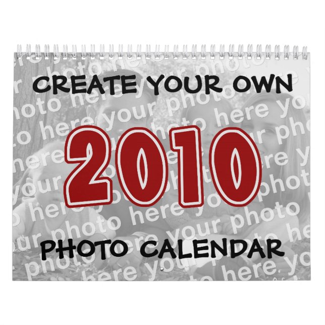 Stellen Sie Ihren eigenen Foto-Kalender 2010 her Kalender (Titelbild)