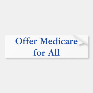 Stellen Sie Medicare für alle zur Verfügung Autoaufkleber
