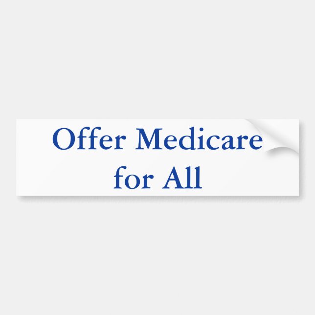 Stellen Sie Medicare für alle zur Verfügung Autoaufkleber (Vorne)