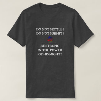 STELLEN SIE NICHT FEST, DASS Unisex NICHT STARK IS T-Shirt