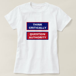 Stellen Sie sich die kritische Fragestellung vor T-Shirt