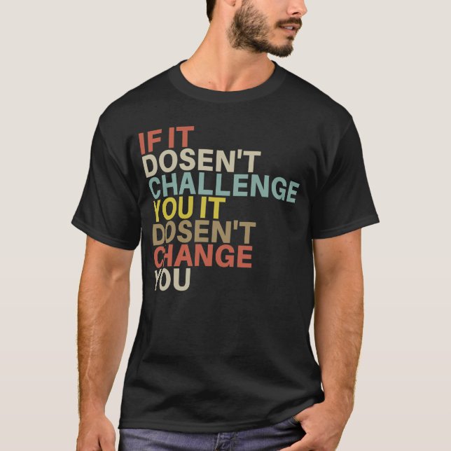Stellen Sie sich Ihre Motivierend Angebotsübung vo T-Shirt (Vorderseite)