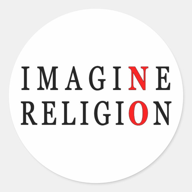 Stellen Sie sich keine Religion vor Runder Aufkleber (Vorderseite)
