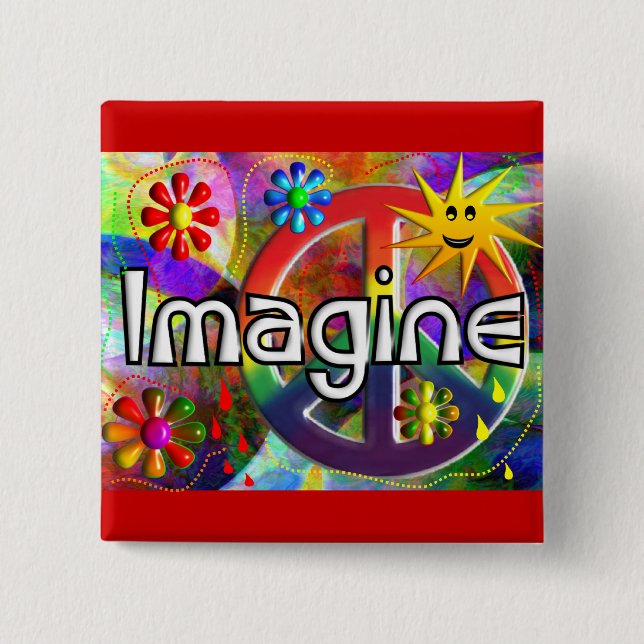 "Stellen Sie sich" Psychadelic Siebzigerjahre Button (Vorderseite)