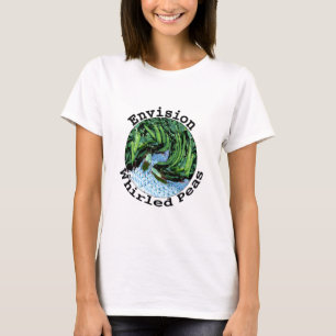 Stellen Sie sich Whirled Erbsen-T - Shirt vor
