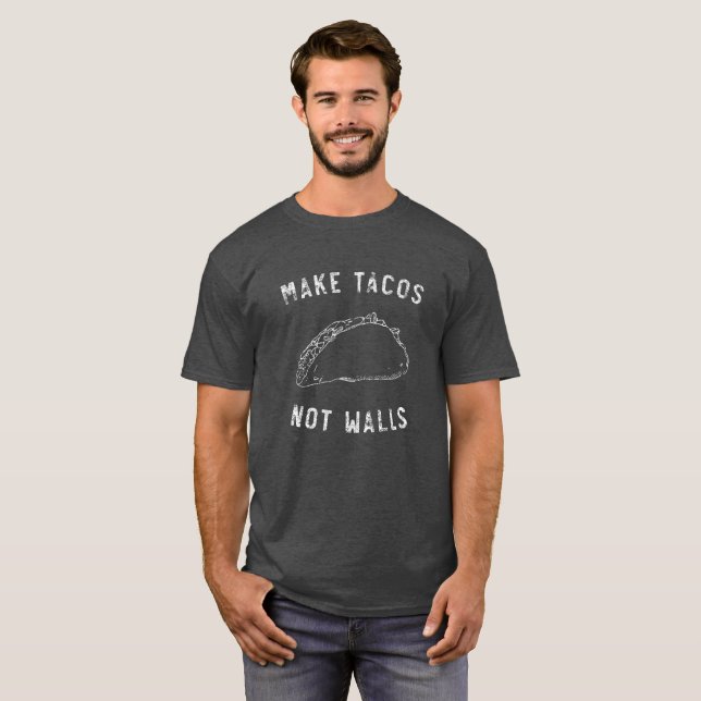 Stellen Sie Tacos-nicht Wände her T-Shirt (Vorne ganz)