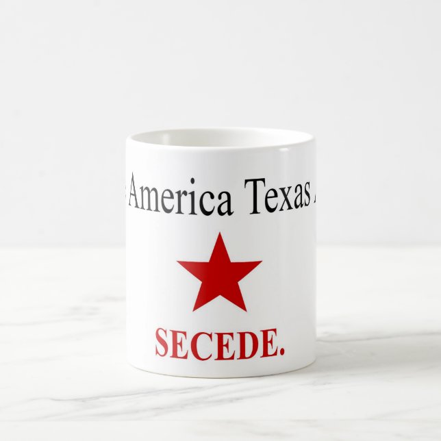 Stellen Sie Tasse Amerikas Texas wieder - Secede - (Mittel)