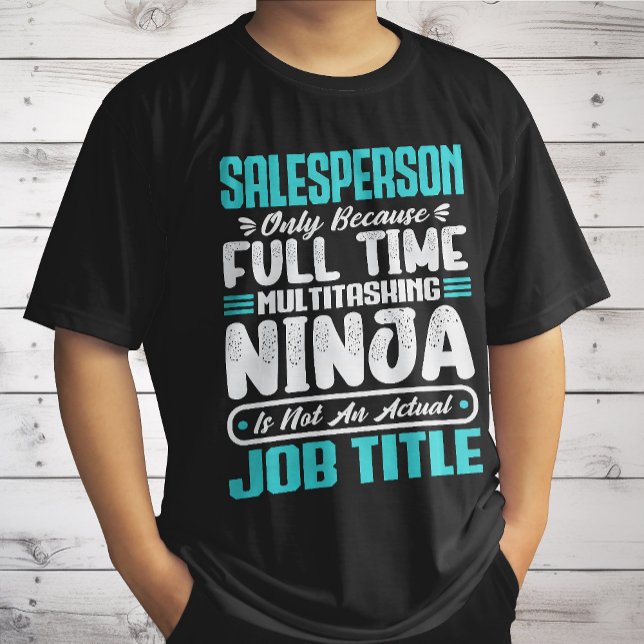 Stellenberuf des Verkäufers Funny Salesperson T-Shirt (Von Creator hochgeladen)