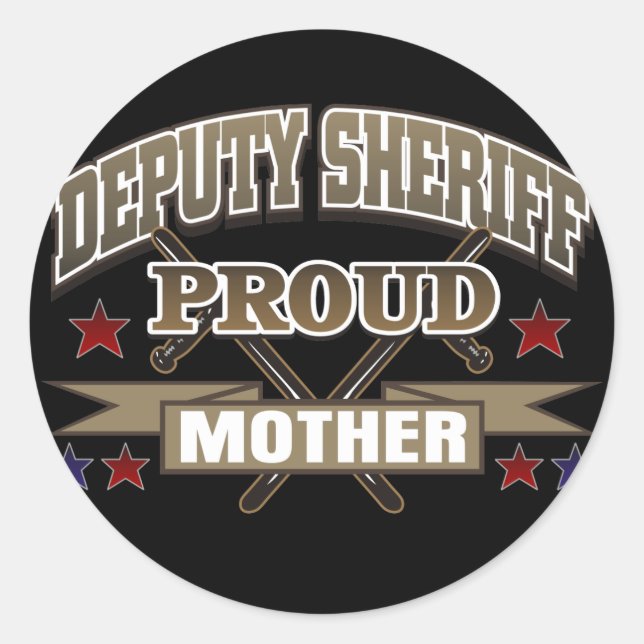 Stellvertretender Sheriff Proud Mother Runder Aufkleber (Vorderseite)