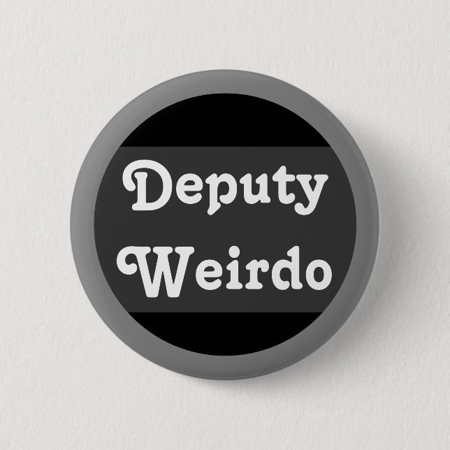 Stellvertreterin Weirdo Button (Vorderseite)